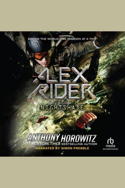 Nightshade [electronic resource] : Alex rider adventure series, book 12. Anthony Horowitz.