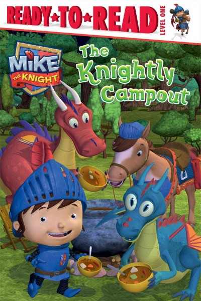 The knightly campout / adapted by Cordelia Evans ; based on the screenplay written by Simon Nicholson.
