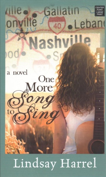 One more song to sing / Lindsay Harrel.