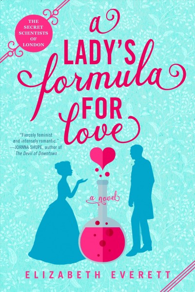 A lady's formula for love / Elizabeth Everett.