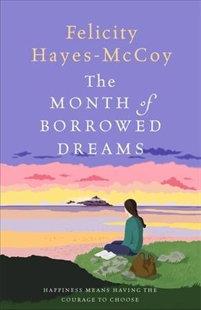 The Month Of Borrowed Dreams Finfarran, Book #4.