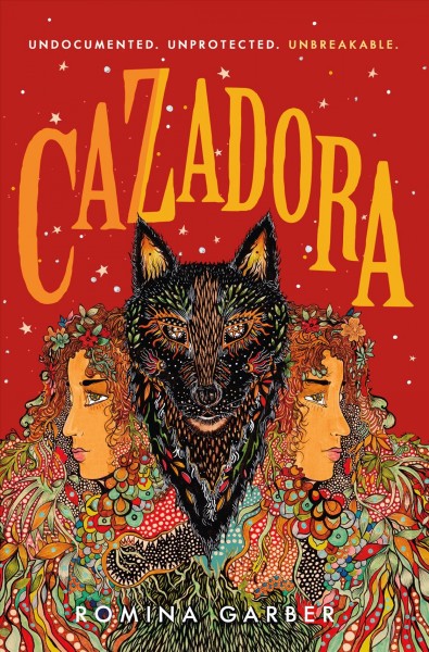 Cazadora / Romina Garber ; illustrations by Rhys Davies.