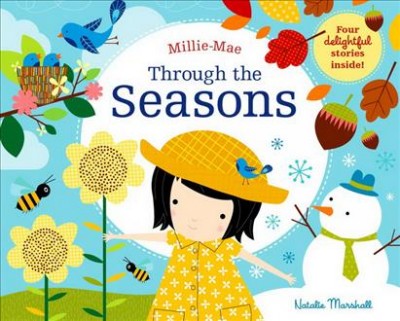 Millie-Mae through the seasons / Natalie Marshall.
