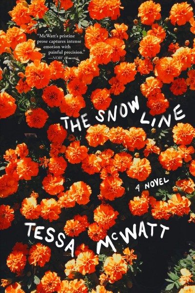 The snow line : a novel / Tessa McWatt.