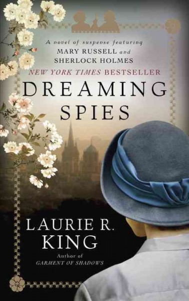 Dreaming spies / Laurie R. King.