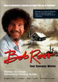 Bob Ross : Four seasons, Winter [DVD videorecording]
