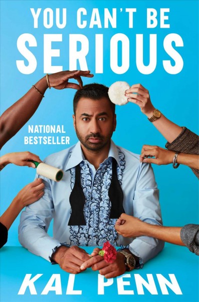 You can't be serious / by Kal Penn.