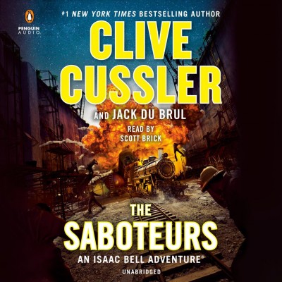 The saboteurs [sound recording] / Clive Cussler and Jack DuBrul.