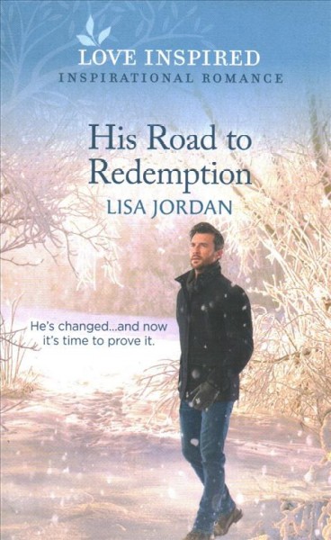 His road to redemption / Lisa Jordan.