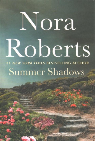 Summer shadows : two novels in one / Nora Roberts.