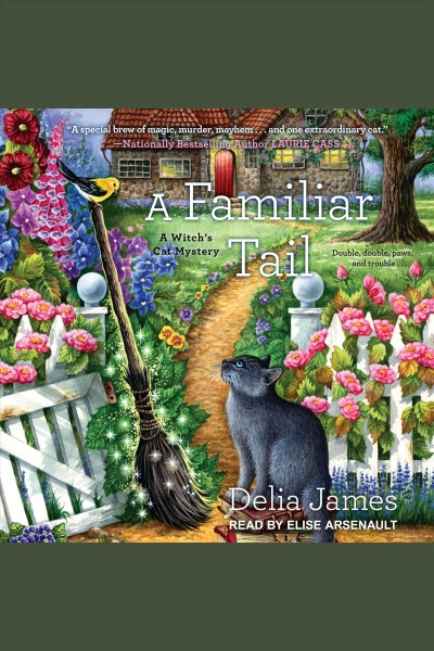 A familiar tail [electronic resource] / Delia James.