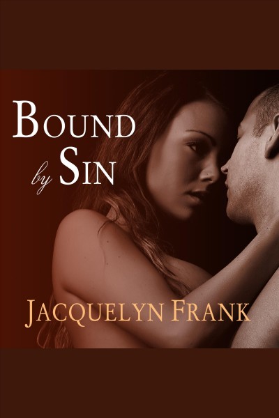 Bound by sin [electronic resource] / Jacquelyn Frank.