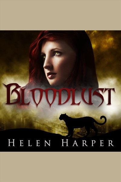 Bloodlust [electronic resource] / Helen Harper.