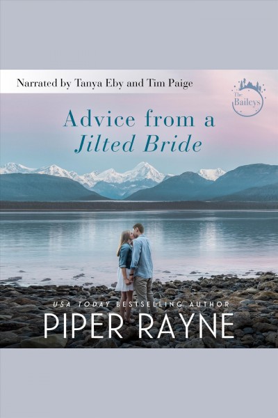 Advice from a jilted bride [electronic resource] / Piper Rayne.