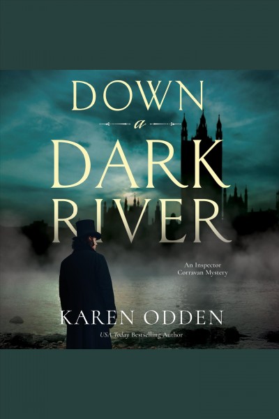 Down a dark river [electronic resource] / Karen Odden.