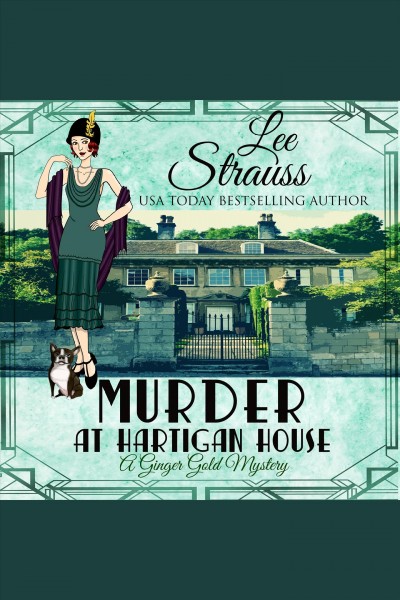 Murder at Hartigan House [electronic resource] / Lee Strauss.