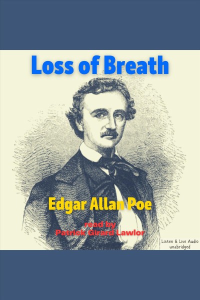 Loss of breath [electronic resource] / Edgar Allan Poe.