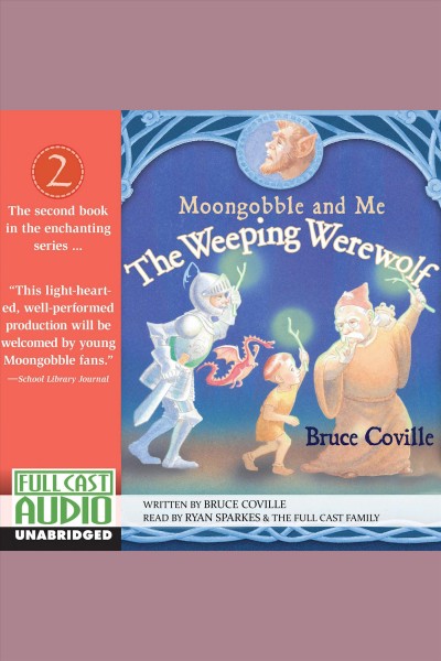 The Weeping Werewolf [electronic resource] / Bruce Coville.
