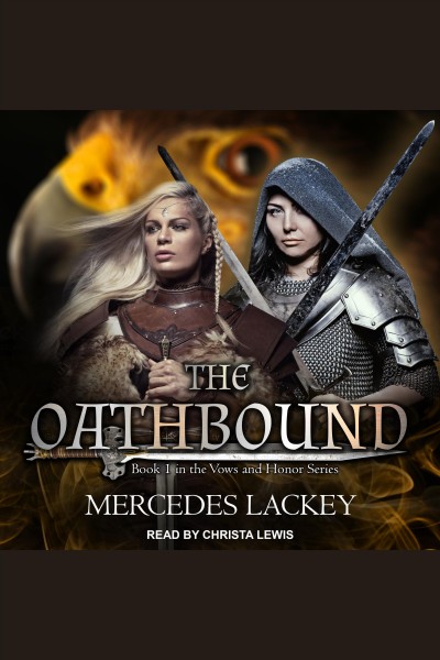 The oathbound [electronic resource] / Mercedes Lackey.