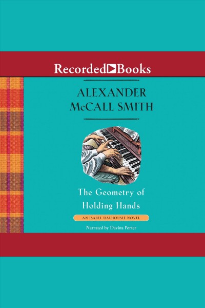 The geometry of holding hands [electronic resource] / Alexander McCall Smith.