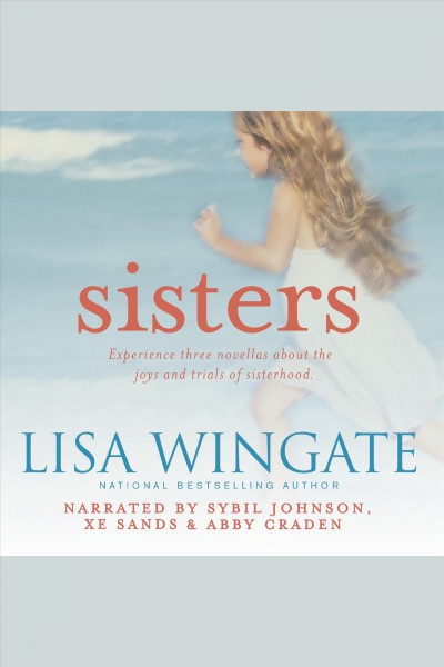 Sisters [electronic resource] / Lisa Wingate.