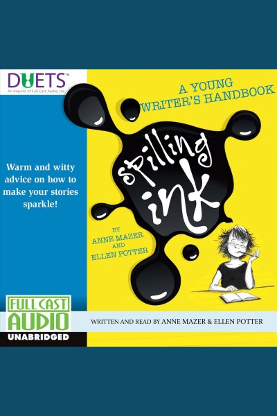 Spilling ink : a young writer's handbook [electronic resource].