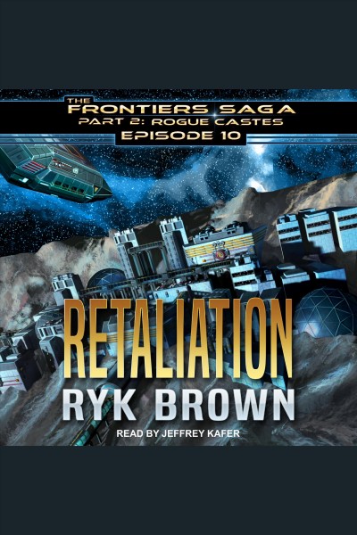 Retaliation [electronic resource] / Ryk Brown.