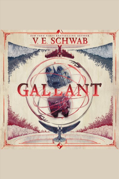Gallant / V.E. Schwab.