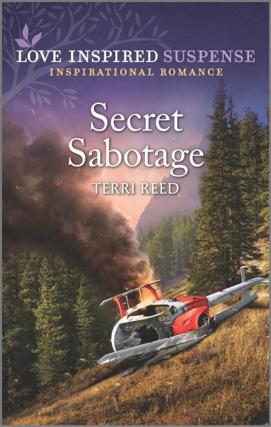 Secret sabotage / Terri Reed.