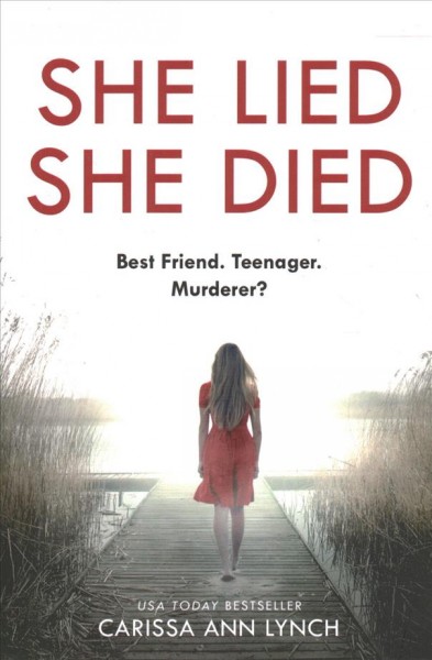 She lied she died/ Carissa Ann Lynch.