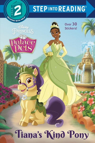 Tiana's kind pony / by Amy Sky Koster ; illustrated by Disney Storybook Art Team.