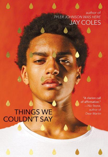 Things we couldn't say / Jay Coles.