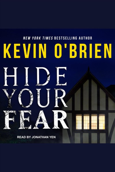 Hide your fear [electronic resource] / Kevin O'Brien.