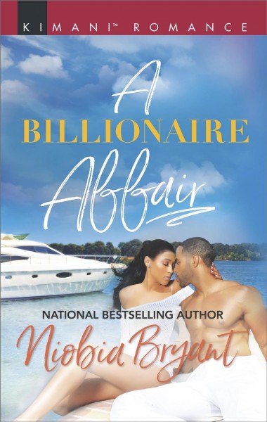 A billionaire affair [electronic resource] / Niobia Bryant.