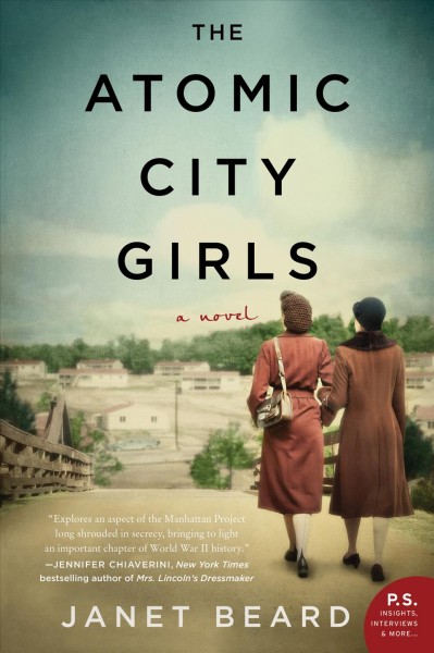 The atomic city girls [electronic resource] / Janet Beard.