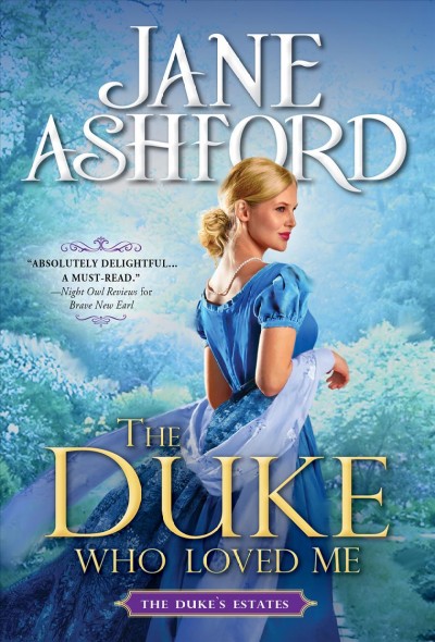 The duke who loved me [electronic resource] / Jane Ashford.