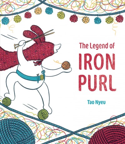 The legend of Iron Purl / Tao Nyeu.