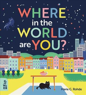 Where in the world are you? / by Marie G. Rohde.
