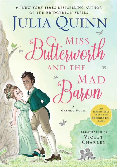 Miss butterworth and the mad baron [electronic resource] : A graphic novel. Julia Quinn.