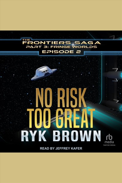 No risk too great [electronic resource] / Ryk Brown.