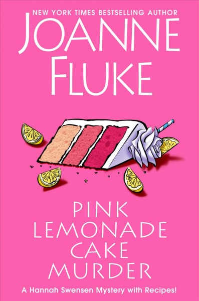 Pink lemonade cake murder / Joanne Fluke.