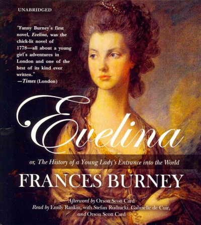 Evelina : or, The History of a Young Lady's Entrance into the World / Frances Burney.