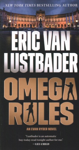 Omega rules / Eric Van Lustbader.