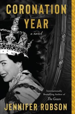 Coronation Year : A Novel.