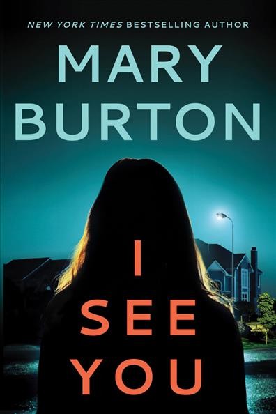 I see you / Mary Burton.