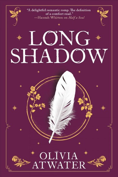 Long shadow / Olivia Atwater.
