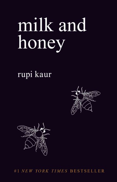 Milk and honey [electronic resource] / Rupi Kaur.