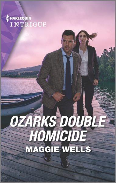 Ozarks double homicide / Maggie Wells.