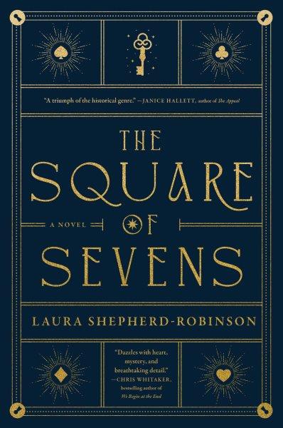 The square of sevens / Laura Shepherd-Robinson.