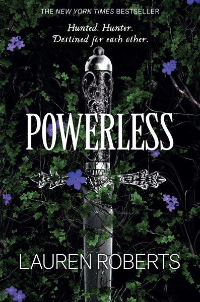 Powerless [electronic resource] / Lauren Roberts.